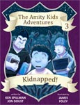 Amity Kids Adventures Book 3 - Kidnapped